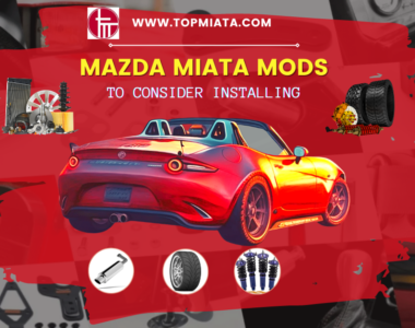 Mazda Miata mods to consider installing