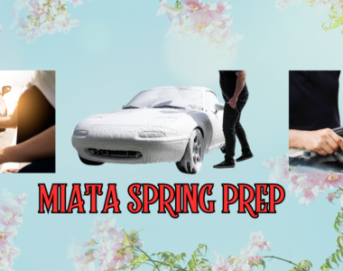 Miata springtime prep guide