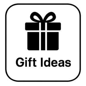 Gift Ideas