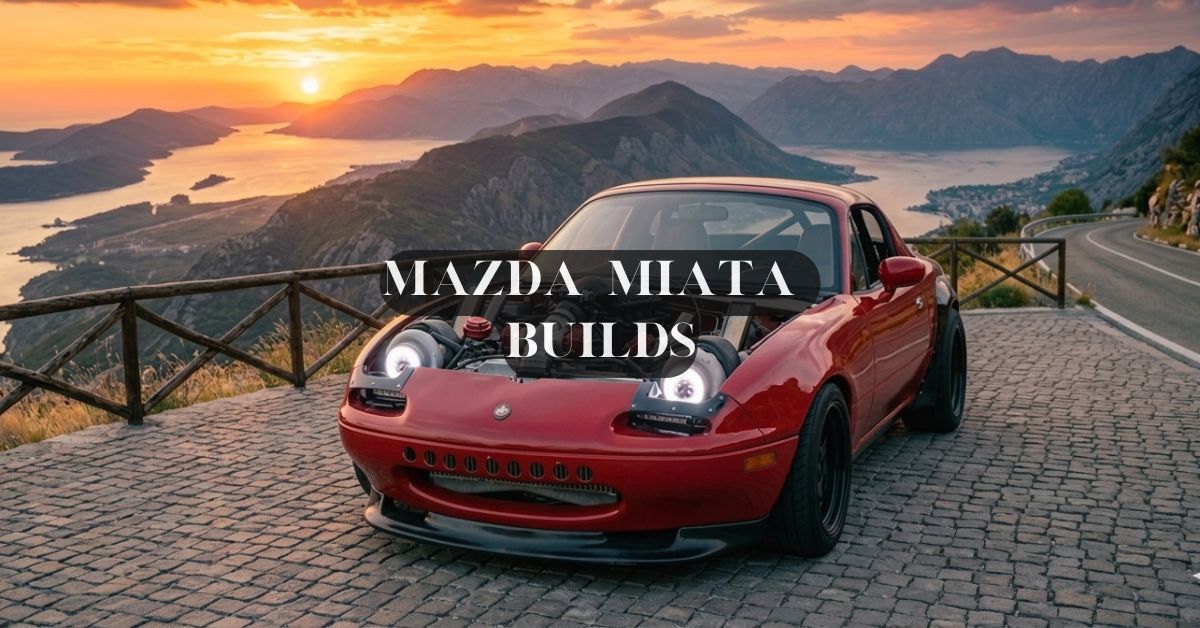 Mazda Miata Builds